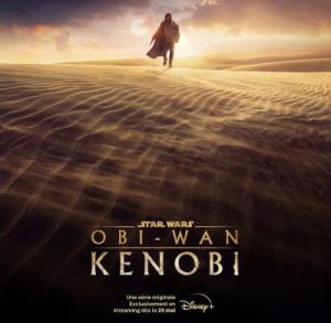 Que retenir de la série Obi-Wan Kenobi ?